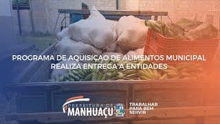 #Agricultura Programa de Aquisição de Alimentos Municipal realiza entrega a entidades